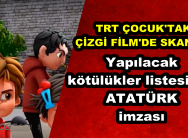 TRT’nin çizgi filminde Atatürk skandalı! Yapımcı şirketten açıklama geldi
