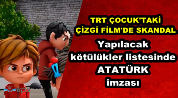 TRT’nin çizgi filminde Atatürk skandalı! Yapımcı şirketten açıklama geldi