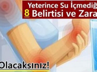 Yeterince Su İçmediğinizin 8 Belirtisi ve Zararları.. Şok Olacaksınız