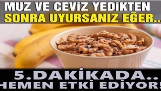 Muhteşem faydalı… Çağımızın derdine deva muz ile cevizde saklıymış meğer