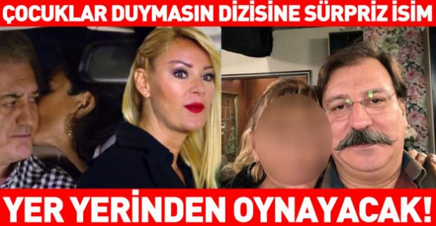 Çocuklar Duymasın Dizisine Bomba İsim