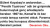 Bülent Kayabaş’ın anılarından …