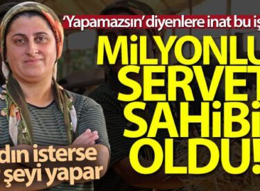 ‘Yapamazsın’ diyenlere inat 4 bilezikle başladı, milyonluk servetin sahibi oldu